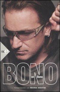 Bono on Bono - Bono,Michka Assayas - 4