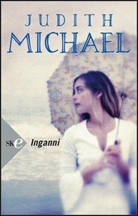 Inganni - Judith Michael - copertina