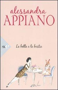 Le belle e le bestie - Alessandra Appiano - copertina