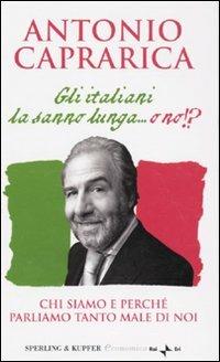 Gli italiani la sanno lunga... o no!? - Antonio Caprarica - copertina
