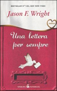 Una lettera per sempre - Jason F. Wright - copertina