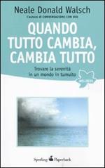 Quando tutto cambia, cambia tutto