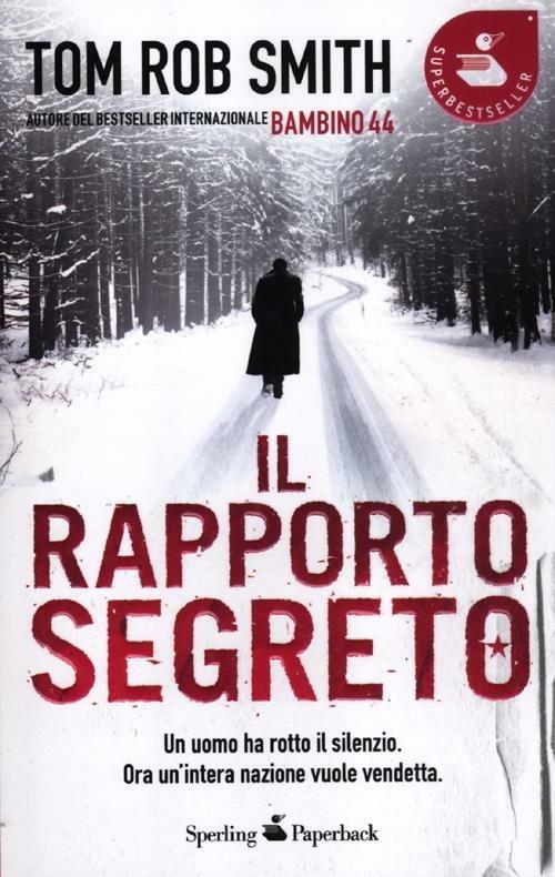 Il rapporto segreto - Tom R. Smith - copertina