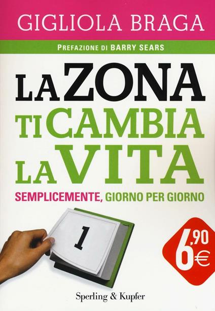 La Zona ti cambia la vita - Gigliola Braga - copertina