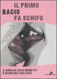 Il primo bacio fa schifo - copertina