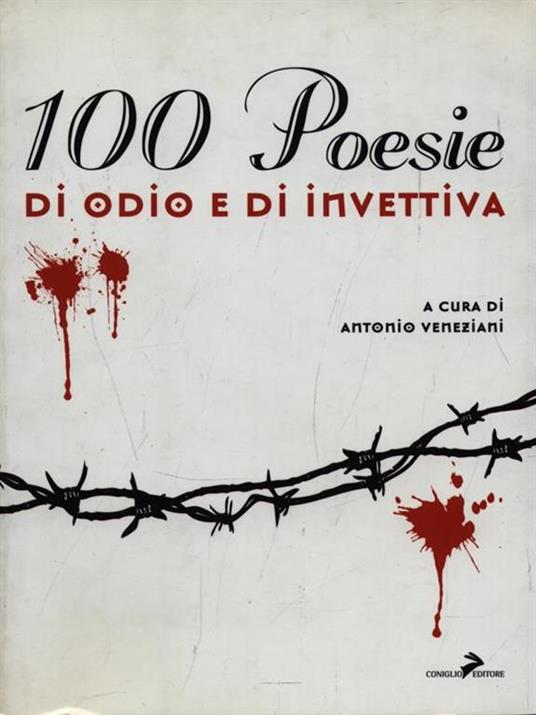 Cento poesie di odio e di invettive - 6