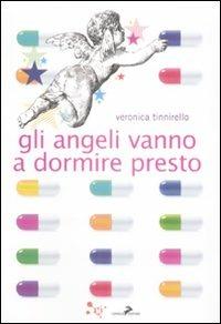 Gli angeli vanno a dormire presto - Veronica Tinnirello - copertina