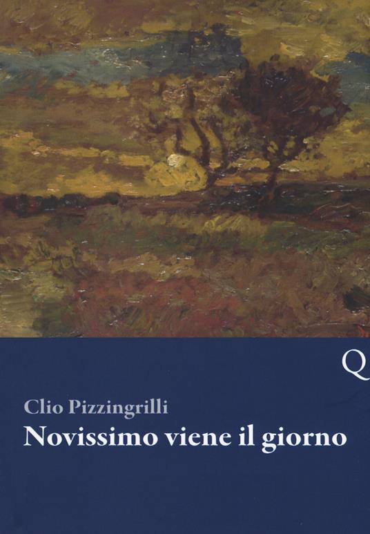 Novissimo viene il giorno - Clio Pizzingrilli - copertina