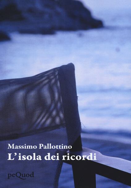 L' isola dei ricordi - Massimo Pallottino - copertina