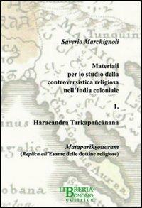 Materiali per lo studio della controvertistica religiosa nell'India coloniale. Vol. 1 - Saverio Marchignoli - copertina