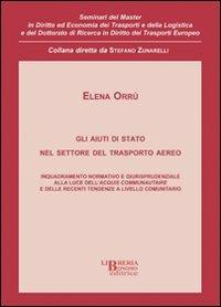 Gli aiuti di Stato nel settore del trasporto pubblico - Elena Orrù - copertina