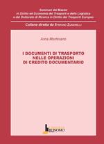 I documenti di trasporto nelle operazioni di credito documentario