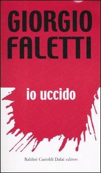 Io uccido - Giorgio Faletti - copertina