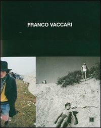 Franco Vaccari. Fotografie 1955-1975 - copertina