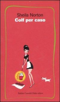 Colf per caso - Sheila Norton - copertina