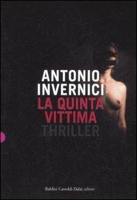 La quinta vittima - Antonio Invernici - 4