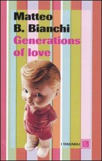 Generations of love - Matteo B. Bianchi - copertina