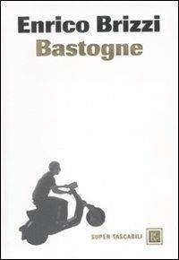 Bastogne - Enrico Brizzi - copertina