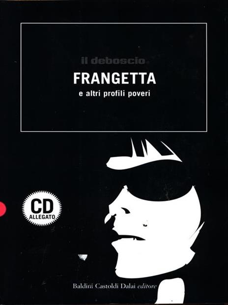 Il deboscio. Frangetta e altri profili poveri. Con CD Audio - 5