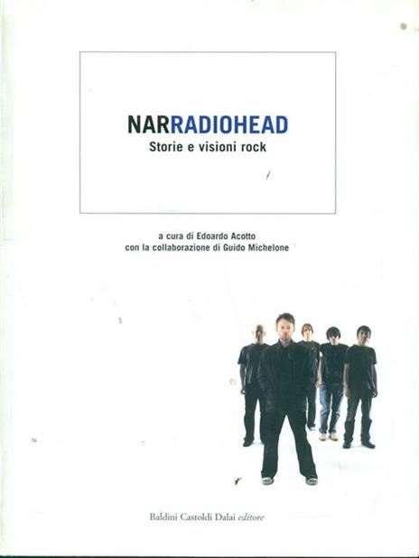 Narradiohead. Storie e visioni rock. Ediz. illustrata - 3
