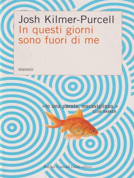 In questi giorni sono fuori di me. Memoir - Josh Kilmer-Purcell - copertina