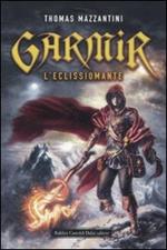 Garmir. L'eclissiomante