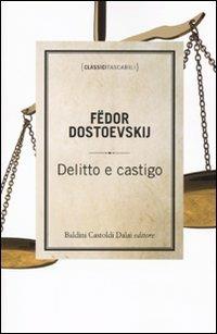 Delitto e castigo - Fëdor M. Dostoevskij, Libro