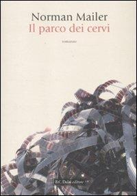 Il parco dei cervi - Norman Mailer - copertina