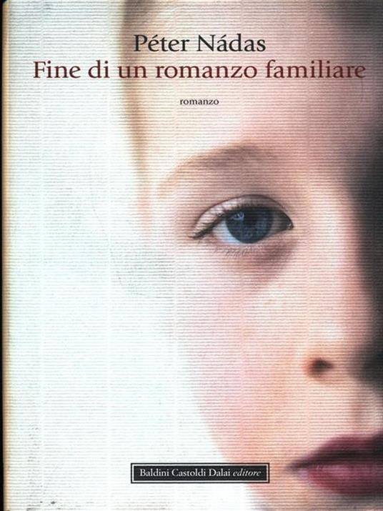 Fine di un romanzo familiare - Péter Nádas - 3