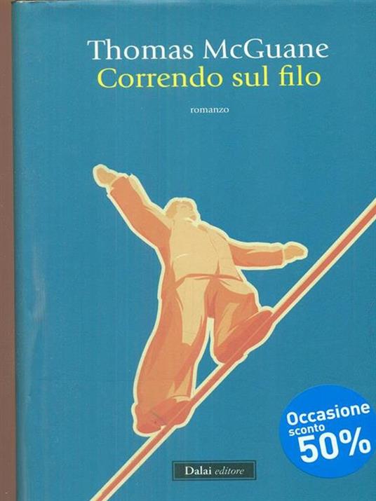 Correndo sul filo - Thomas McGuane - copertina