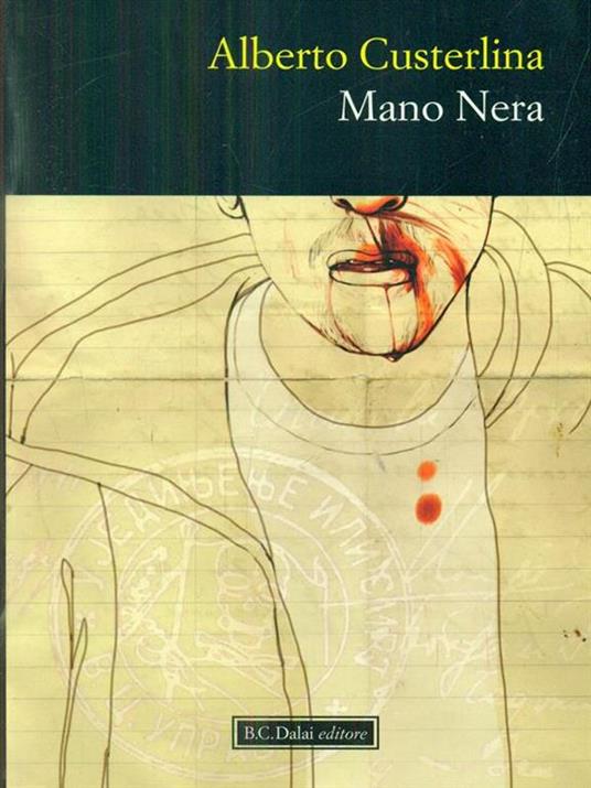 Mano nera - Alberto Custerlina - 2