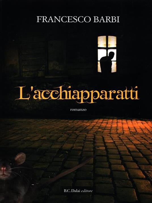 L' acchiapparatti - Francesco Barbi - copertina