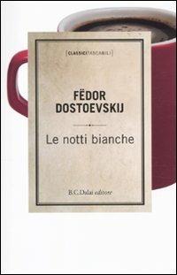Le notti bianche - Fëdor Dostoevskij - copertina