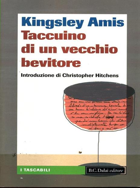 Taccuino di un vecchio bevitore - Kingsley Amis - 3