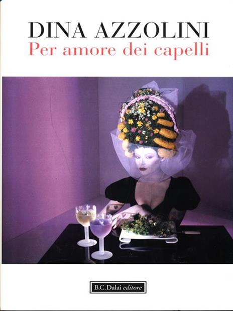 Per amore dei capelli - Dina Azzolini - 4