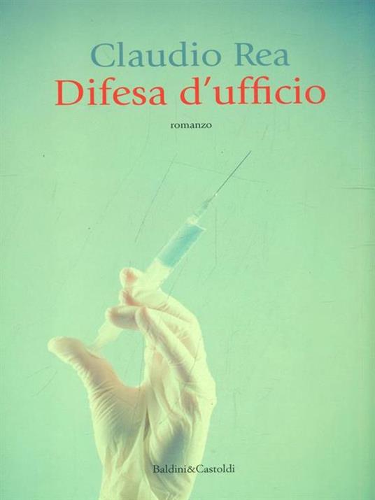 Difesa d'ufficio - Claudio Rea - 5