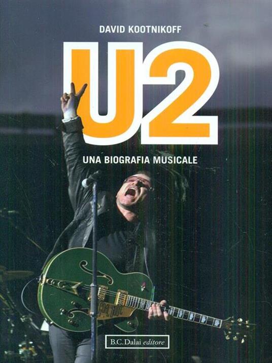 U2. Una biografia musicale - David Kootnikoff - 3