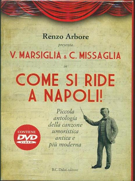 Come si ride a Napoli. Con DVD - Renzo Arbore,Vittorio Marsiglia,Carlo Missaglia - copertina