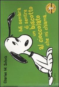 Mi sembra di sentire un biscotto al cioccolato che mi chiama... Celebrate Peanuts 60 years. Vol. 16 - Charles M. Schulz - 6