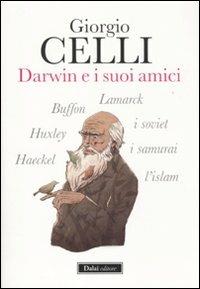 Darwin e i suoi amici - Giorgio Celli - copertina