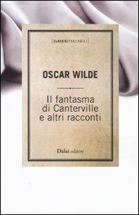 Il fantasma di Canterville e altri racconti - Oscar Wilde - copertina