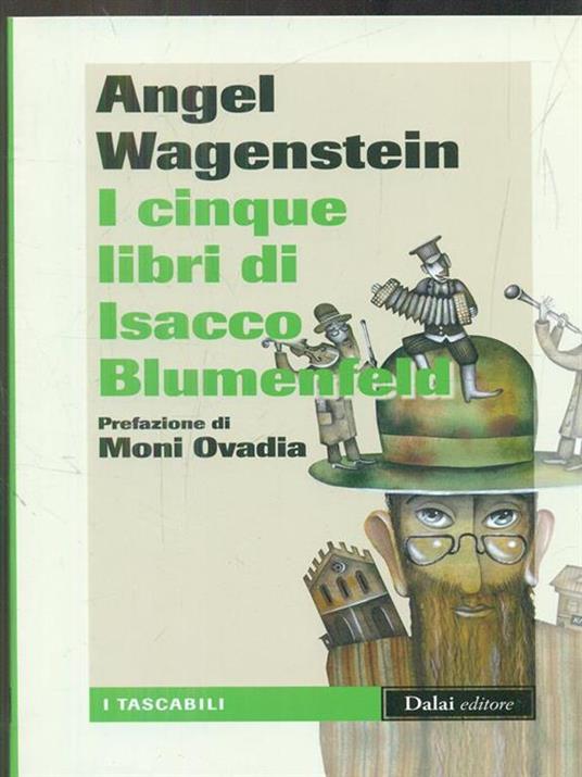 I cinque libri di Isacco Blumenfeld - Angel Wagenstein - 2