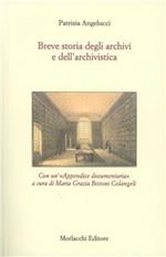 Breve storia degli archivi e dell'archivistica