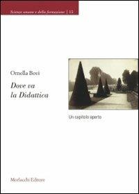 Dove va la didattica. Un capitolo aperto - Ornella Bovi - copertina