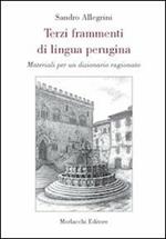 Terzi frammenti di lingua perugina. Materiali per un dizionario ragionato