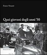 Quei giovani degli anni '50