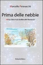 Prima delle nebbie. 100 ex libris incisi da Marcello Pennacchi