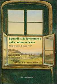 Image of Sguardi sulla letteratura e sulla cultura tedesca. Studi in onore di Luigi Forte. Ediz. italiana e tedesca