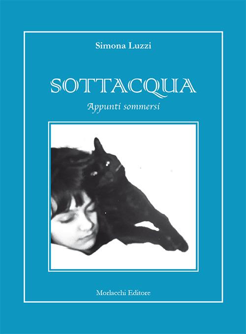 Sottacqua. Appunti sommersi - Simona Luzzi - copertina