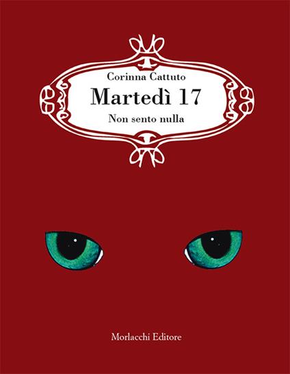 Martedì 17. Non sento nulla - Corinna Cattuto - copertina